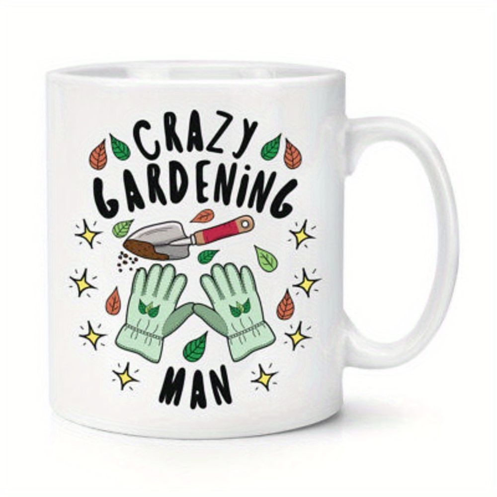 Crazy Gardening for Man' 11oz  - مراجعة Coffee Tea For Garden وسعره